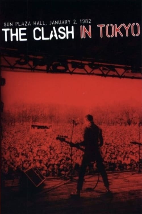 The Clash: Live in Tokyo | The Clash: Live in Tokyo