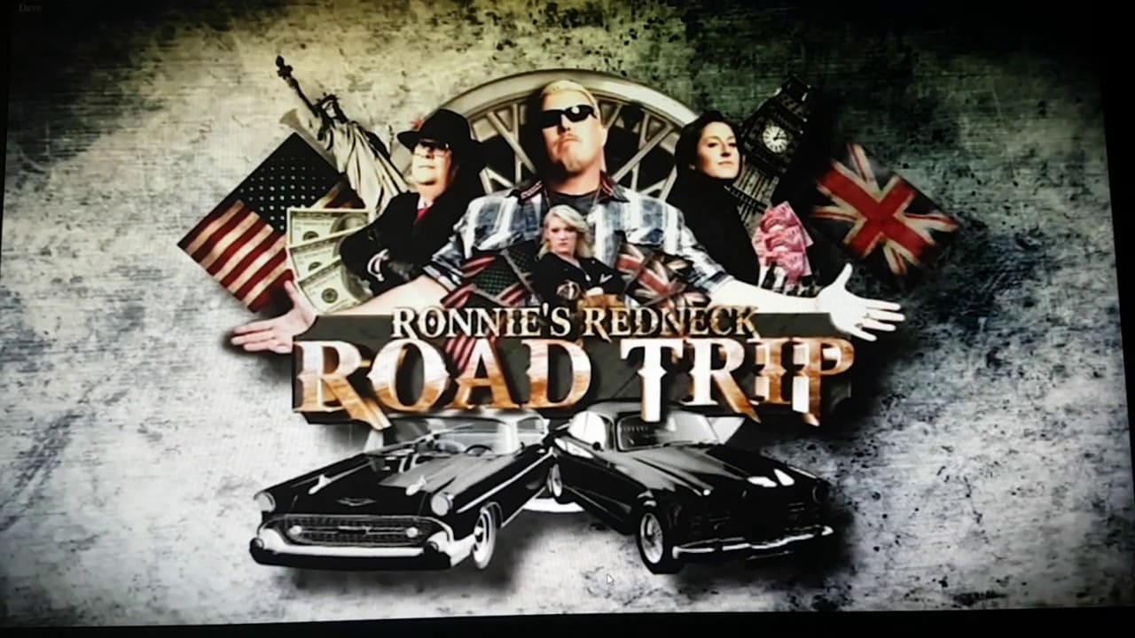 Ronnie's Redneck Road Trip|Ronnie's Redneck Road Trip