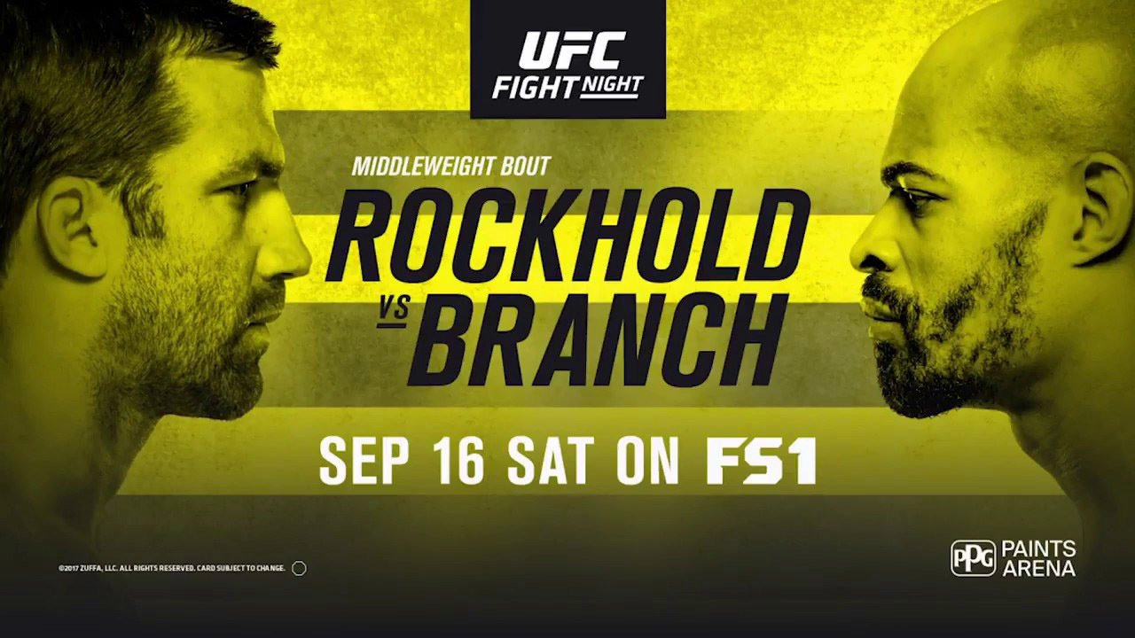 UFC Fight Night 116: Rockhold vs. Branch|UFC Fight Night 116: Rockhold vs. Branch