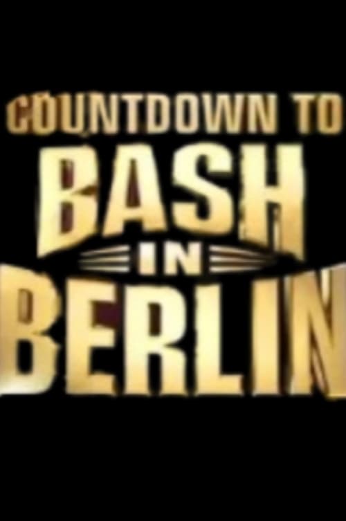 Countdown to WWE Bash in Berlin | Countdown to WWE Bash in Berlin