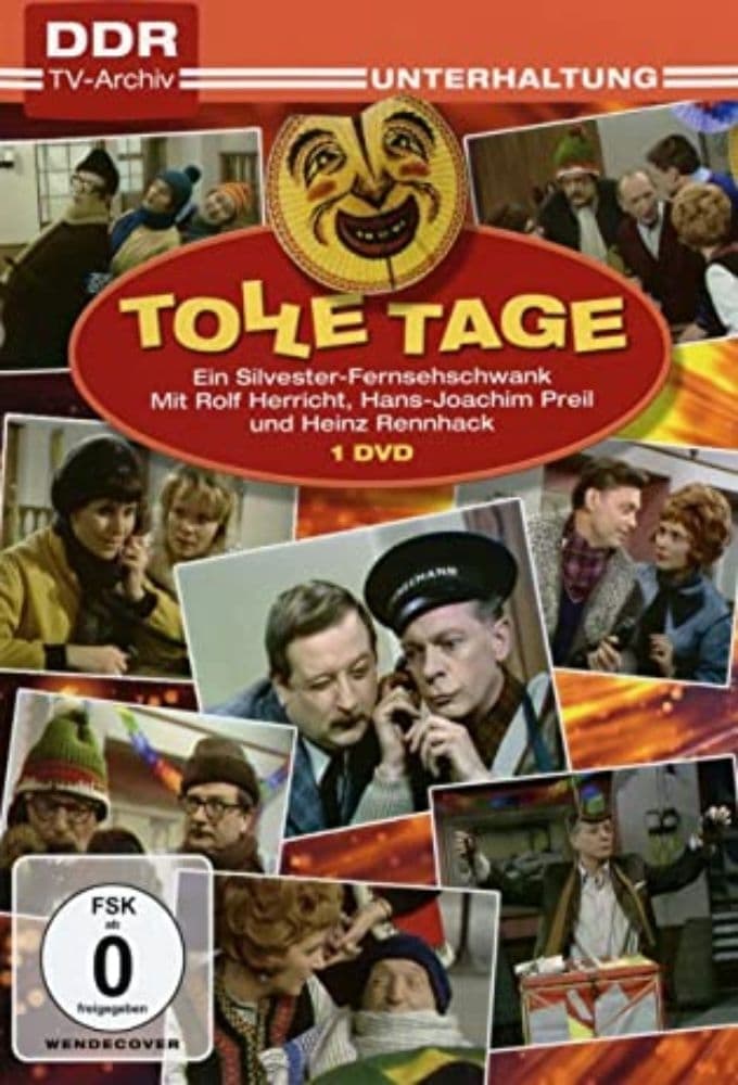 Tolle Tage | Tolle Tage