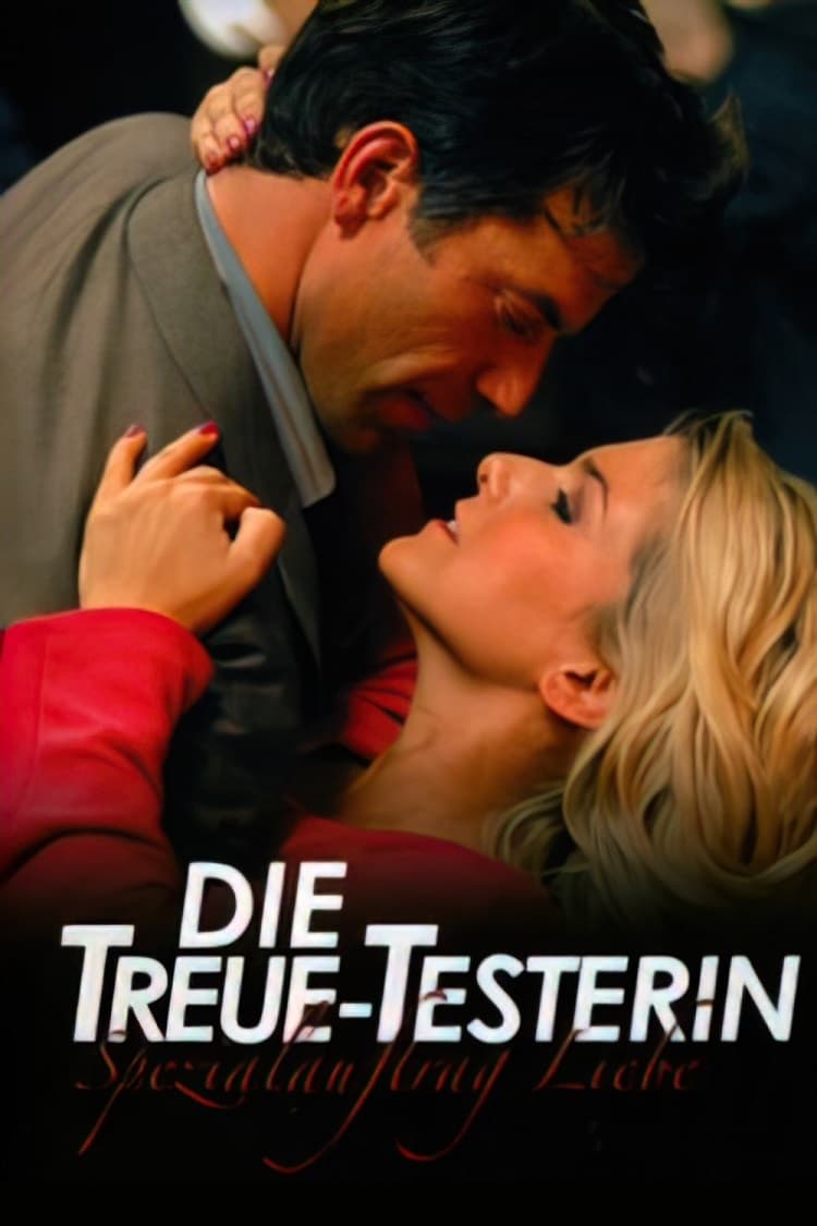 Die Treue-Testerin – Spezialauftrag Liebe | Die Treue-Testerin – Spezialauftrag Liebe