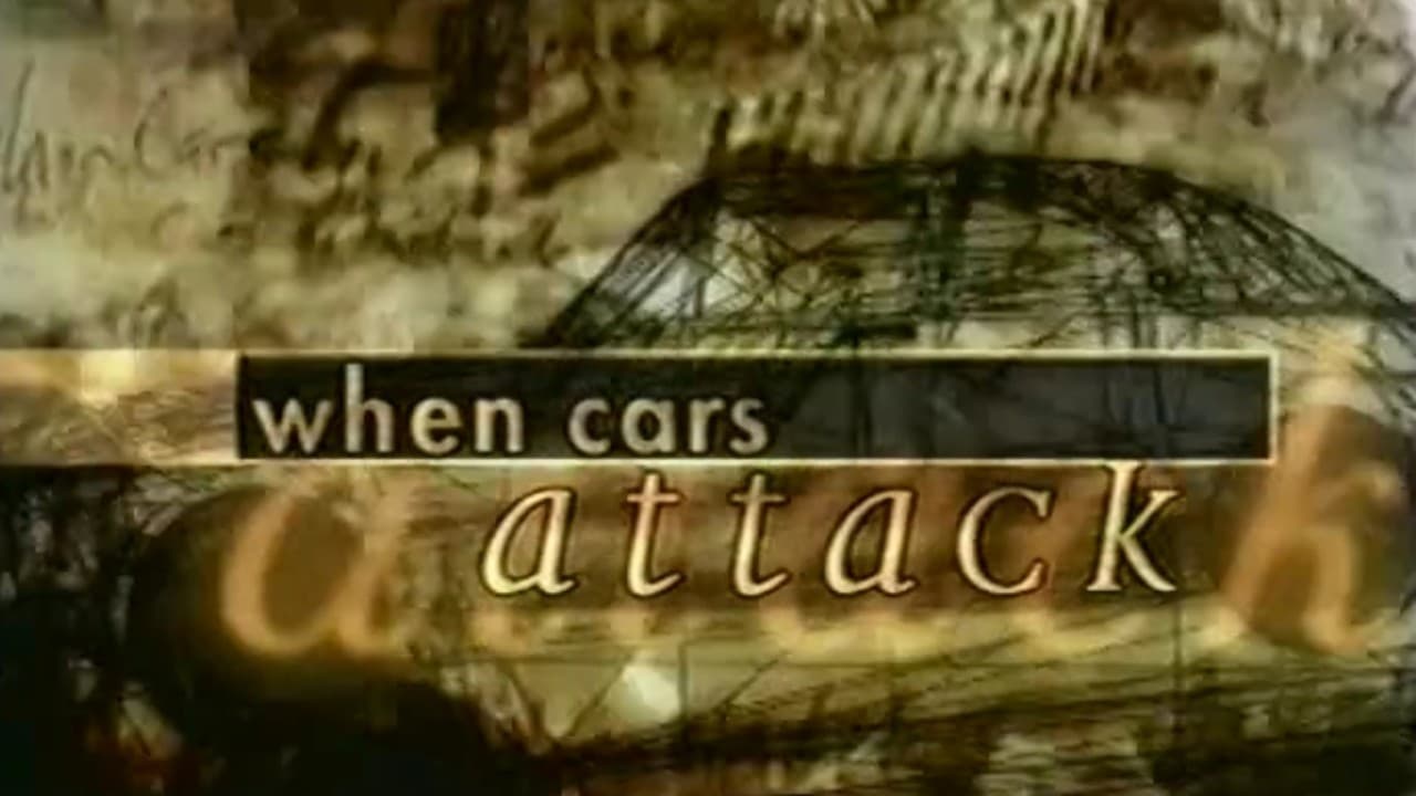 When Cars Attack|When Cars Attack