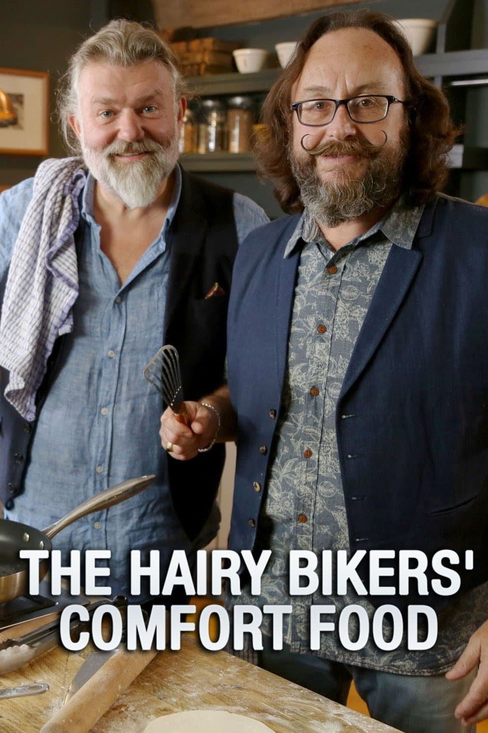 The Hairy Bikers' Comfort Food | The Hairy Bikers' Comfort Food