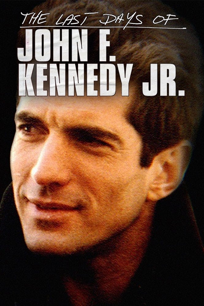 The Last Days of JFK Jr. | The Last Days of JFK Jr.