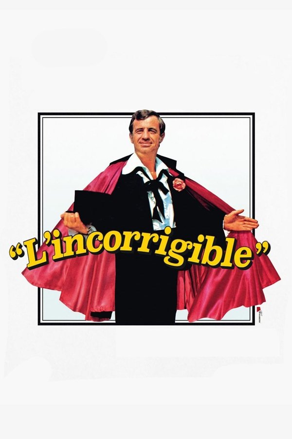 L'Incorrigible | L'Incorrigible