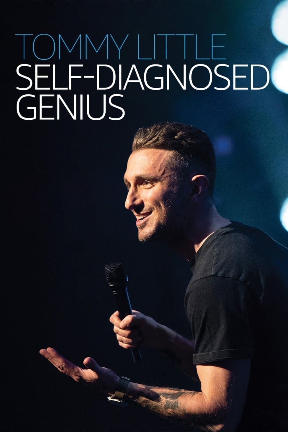 Tommy Little: Self Diagnosed Genius | Tommy Little: Self Diagnosed Genius