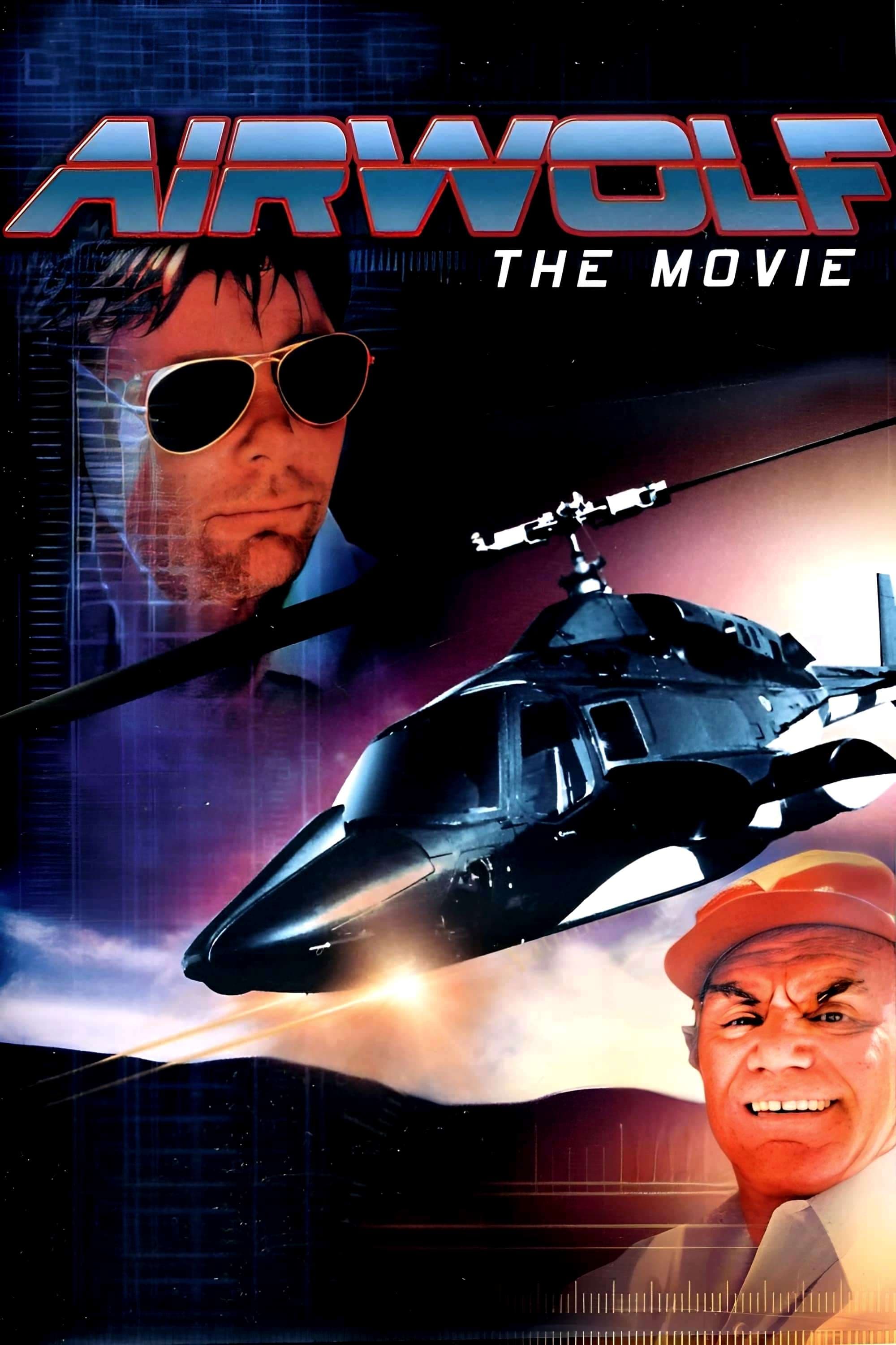 Airwolf: The Movie | Airwolf: The Movie