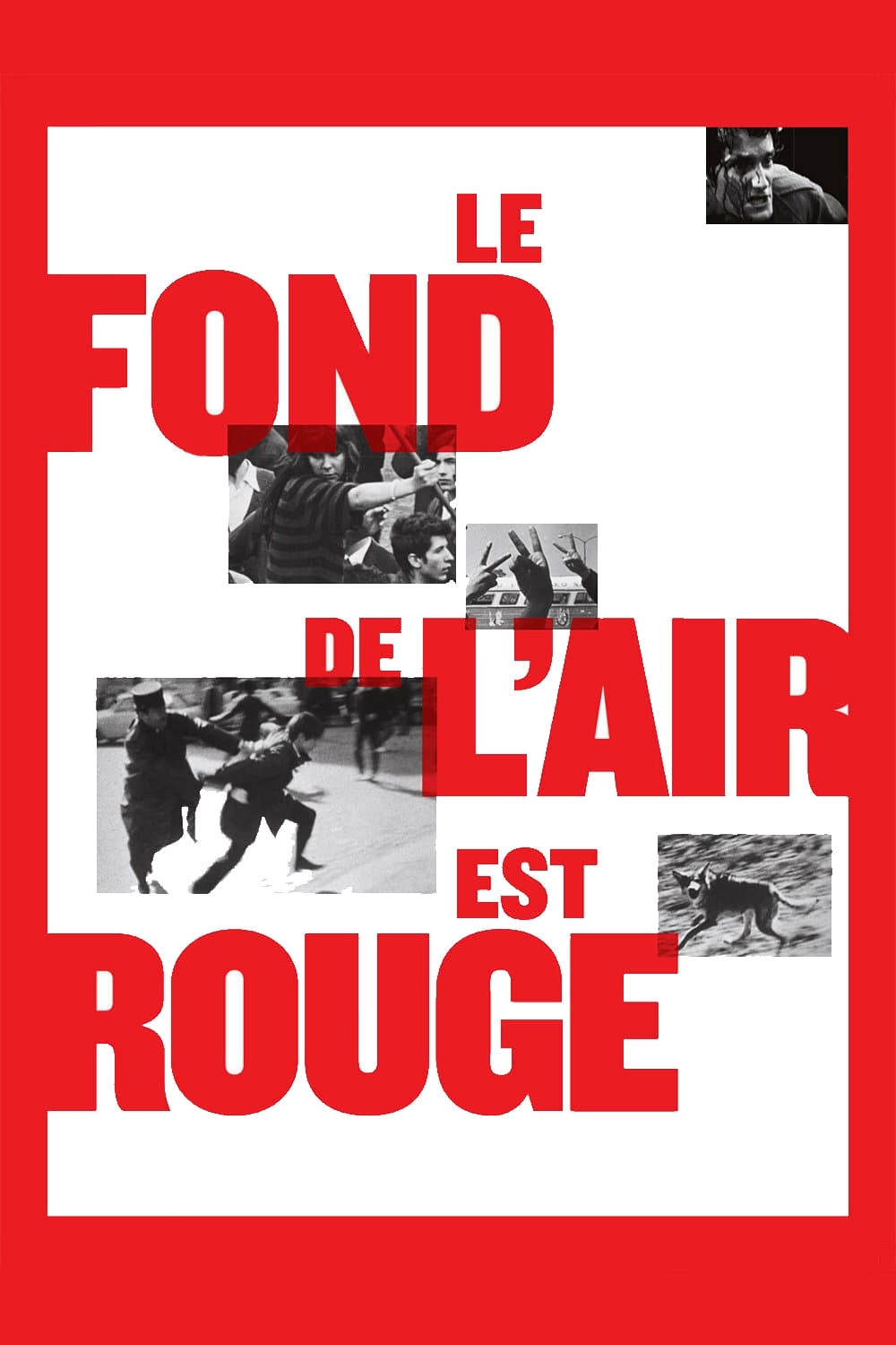 Le fond de l'air est rouge | Le fond de l'air est rouge