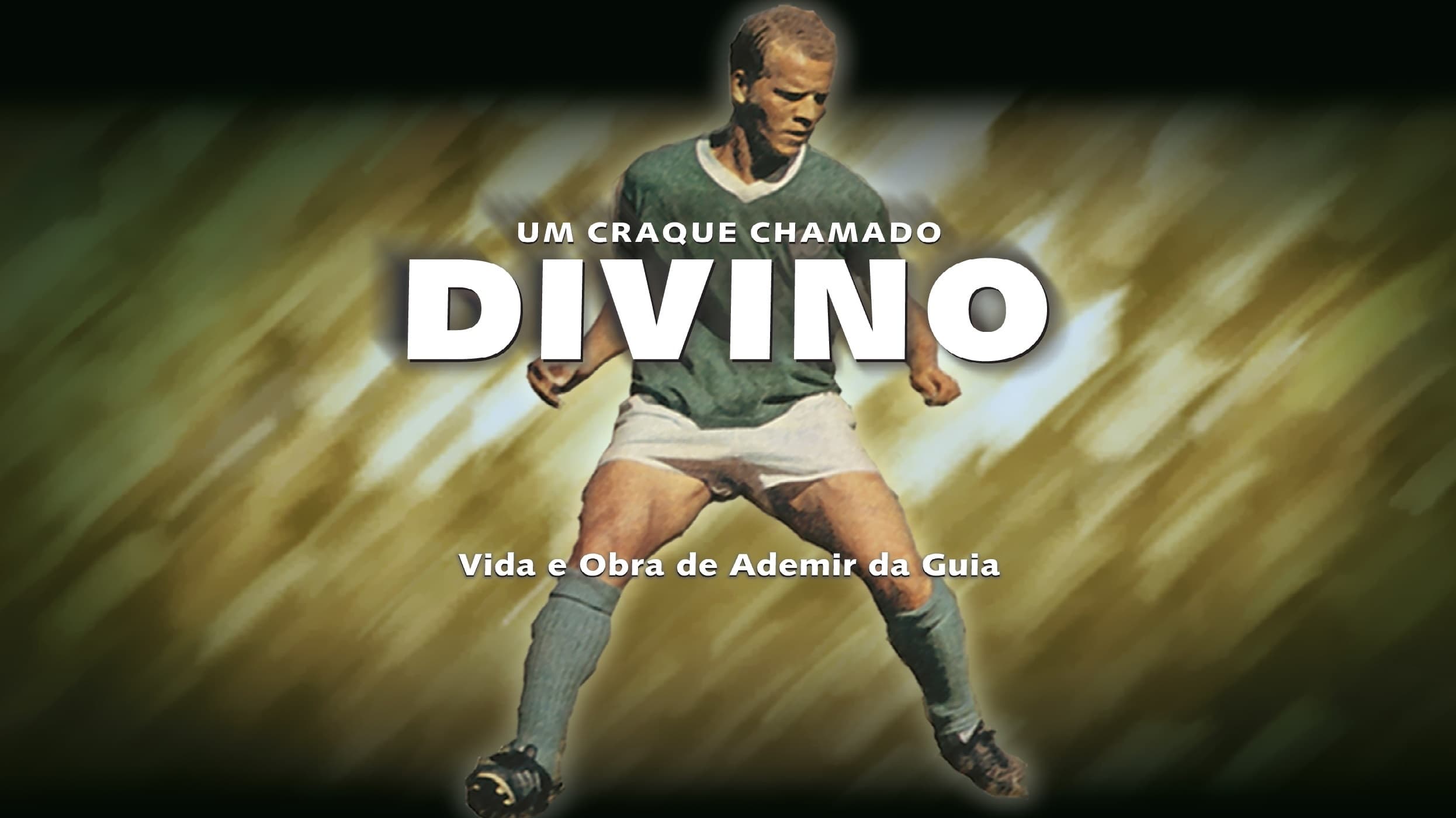 Um Craque Chamado Divino|Um Craque Chamado Divino