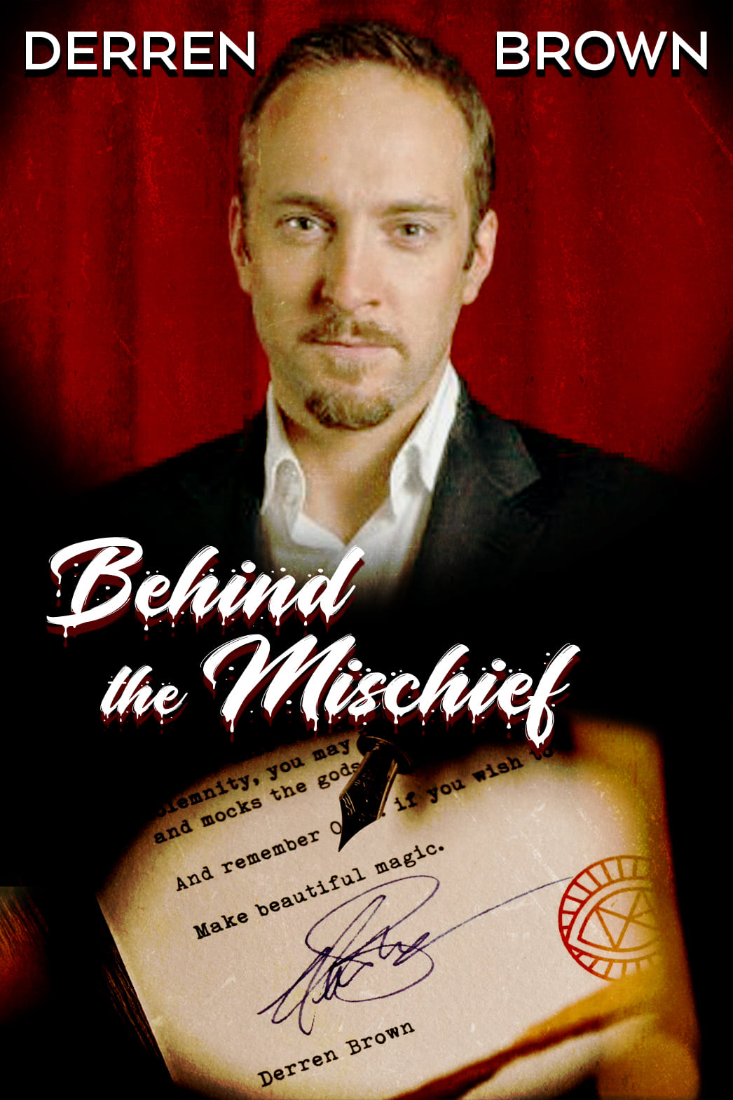 Derren Brown: Behind the Mischief | Derren Brown: Behind the Mischief