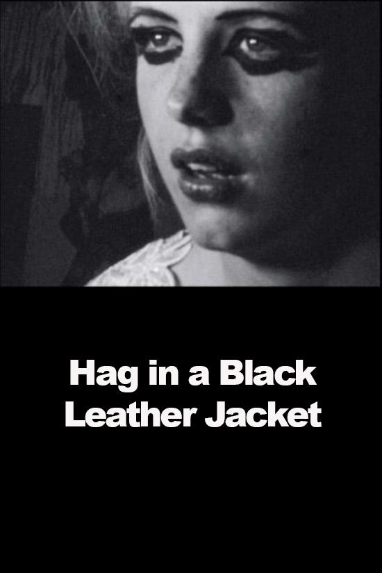 Hag in a Black Leather Jacket | Hag in a Black Leather Jacket