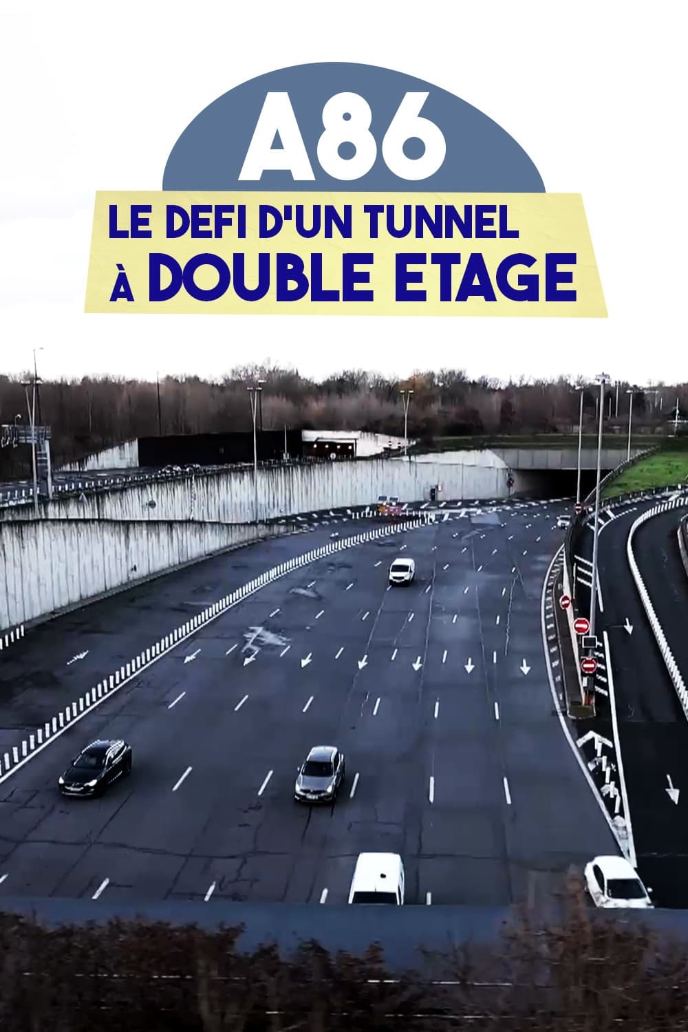 A86 : Le Défi d'un tunnel à double étage | A86 : Le Défi d'un tunnel à double étage