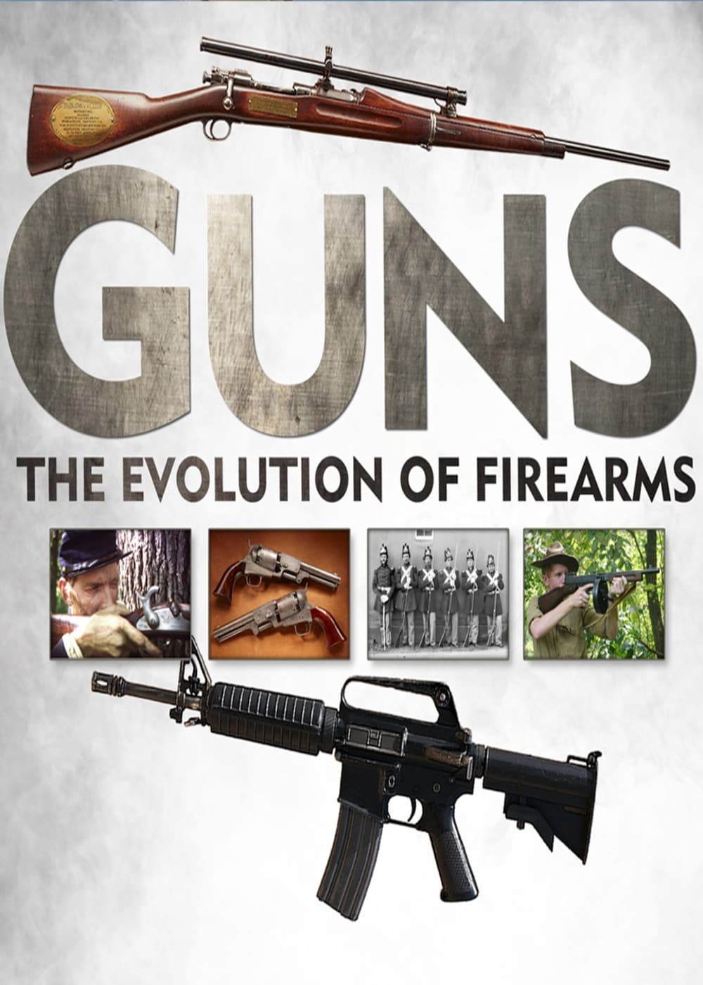 Guns: The Evolution of Firearms | Guns: The Evolution of Firearms