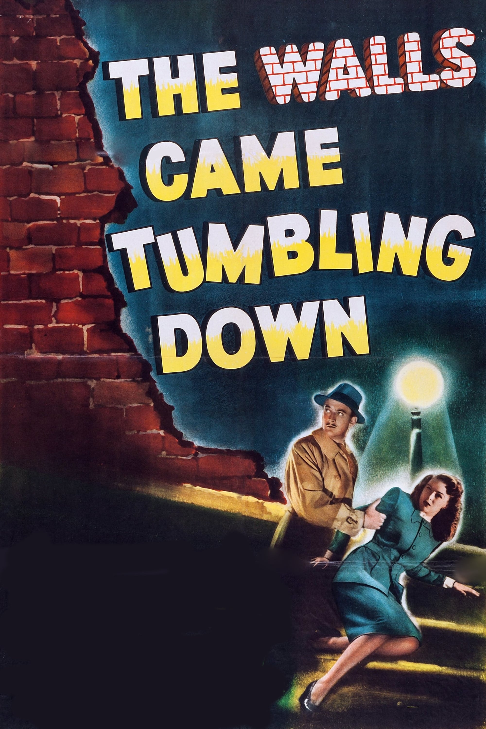 The Walls Came Tumbling Down | The Walls Came Tumbling Down