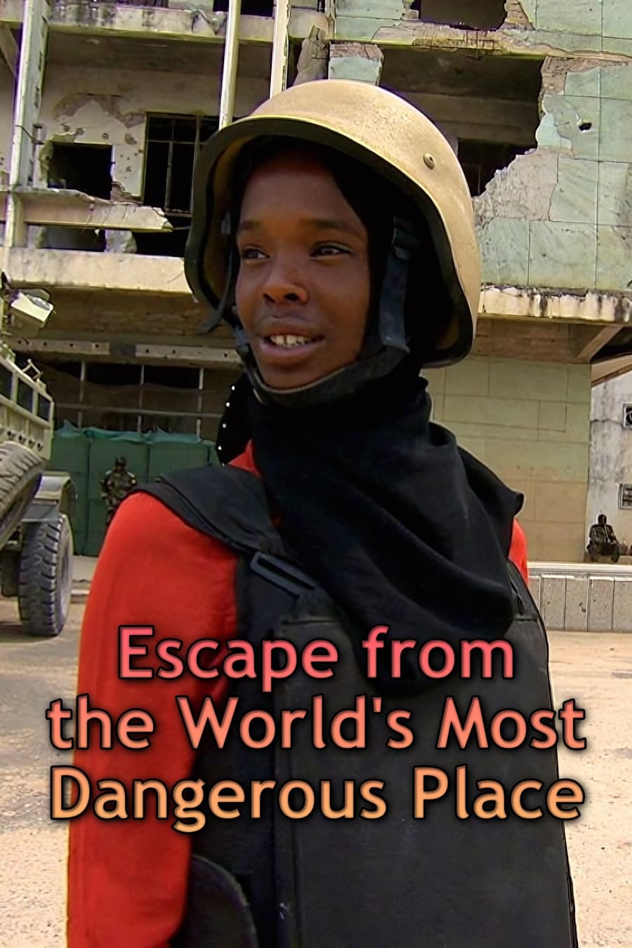 Escape from the World's Most Dangerous Place | Escape from the World's Most Dangerous Place