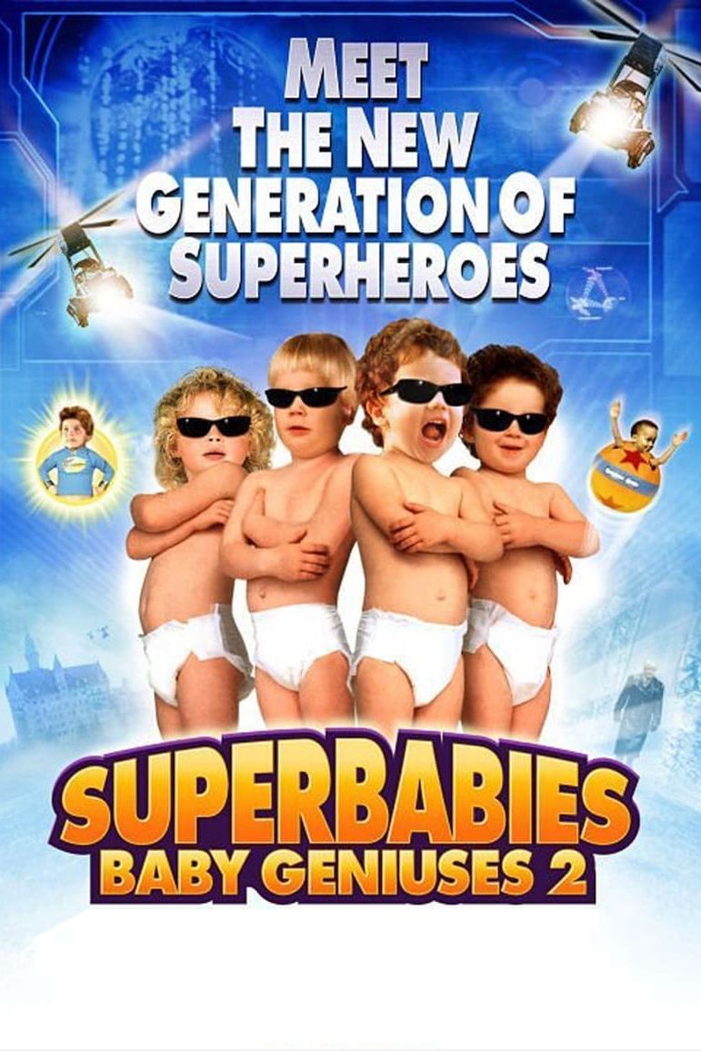 Superbabies: Baby Geniuses 2 | Superbabies: Baby Geniuses 2