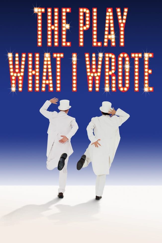 The Play What I Wrote | The Play What I Wrote