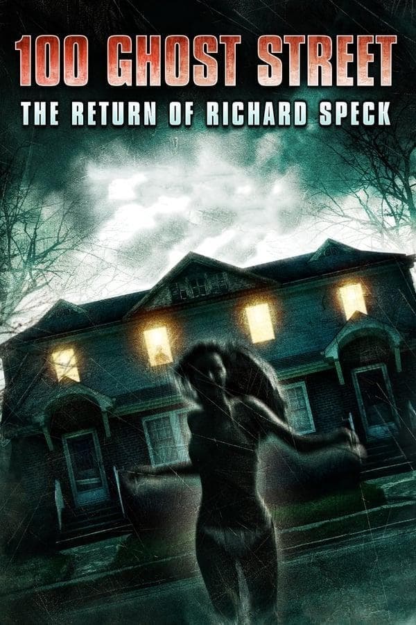 100 Ghost Street: The Return of Richard Speck | 100 Ghost Street: The Return of Richard Speck