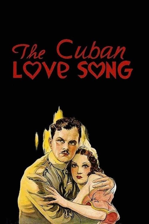 The Cuban Love Song | The Cuban Love Song