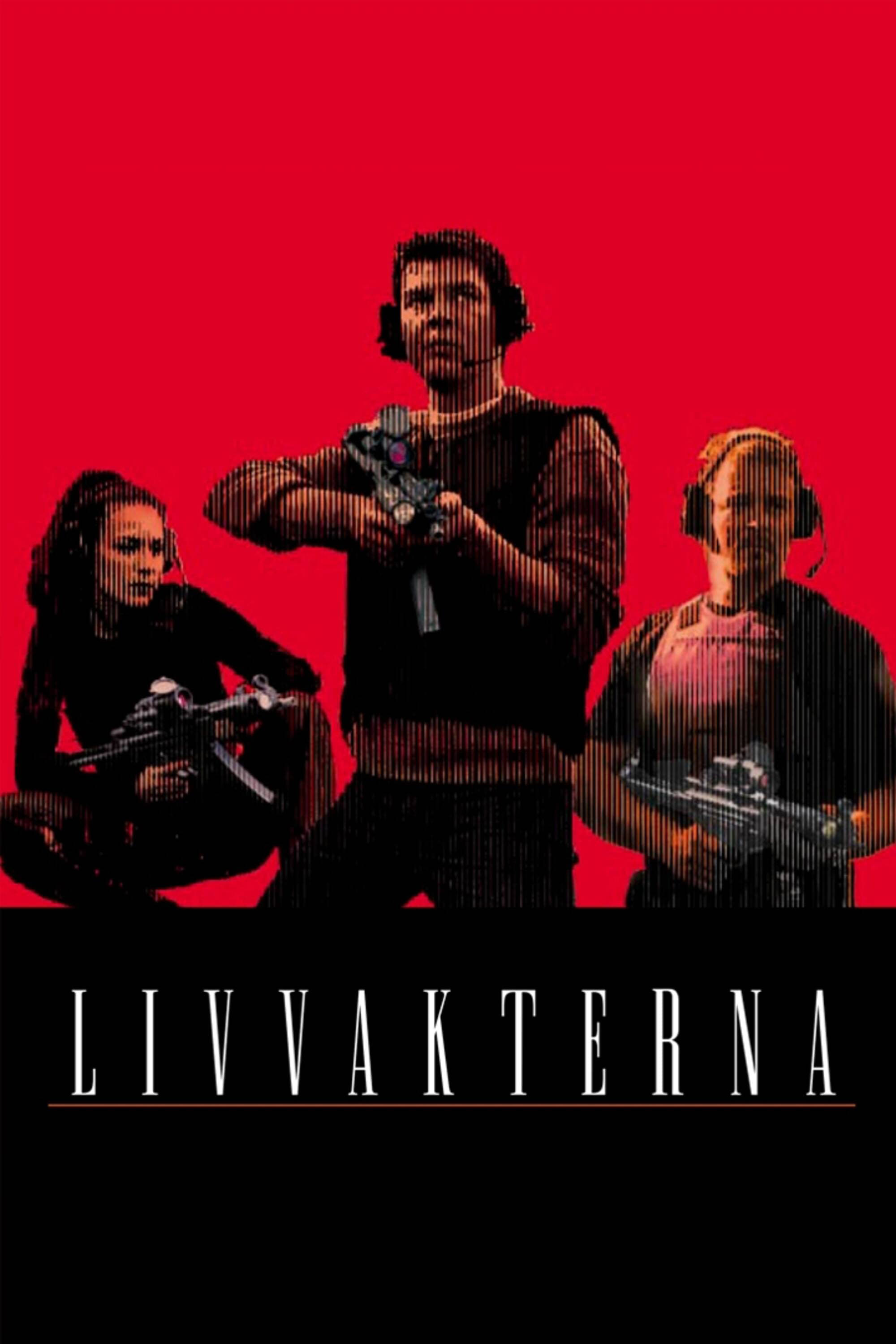 Livvakterna | Livvakterna