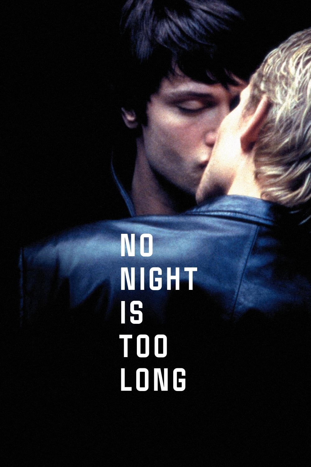 No Night Is Too Long | No Night Is Too Long