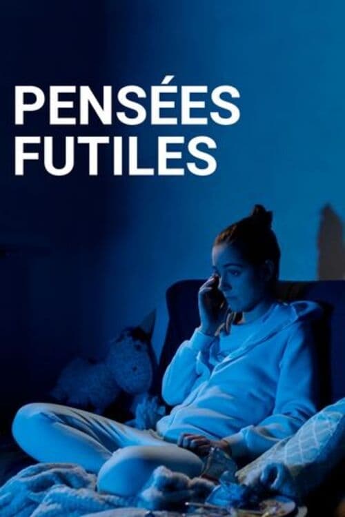 Pensées Futiles | Pensées Futiles