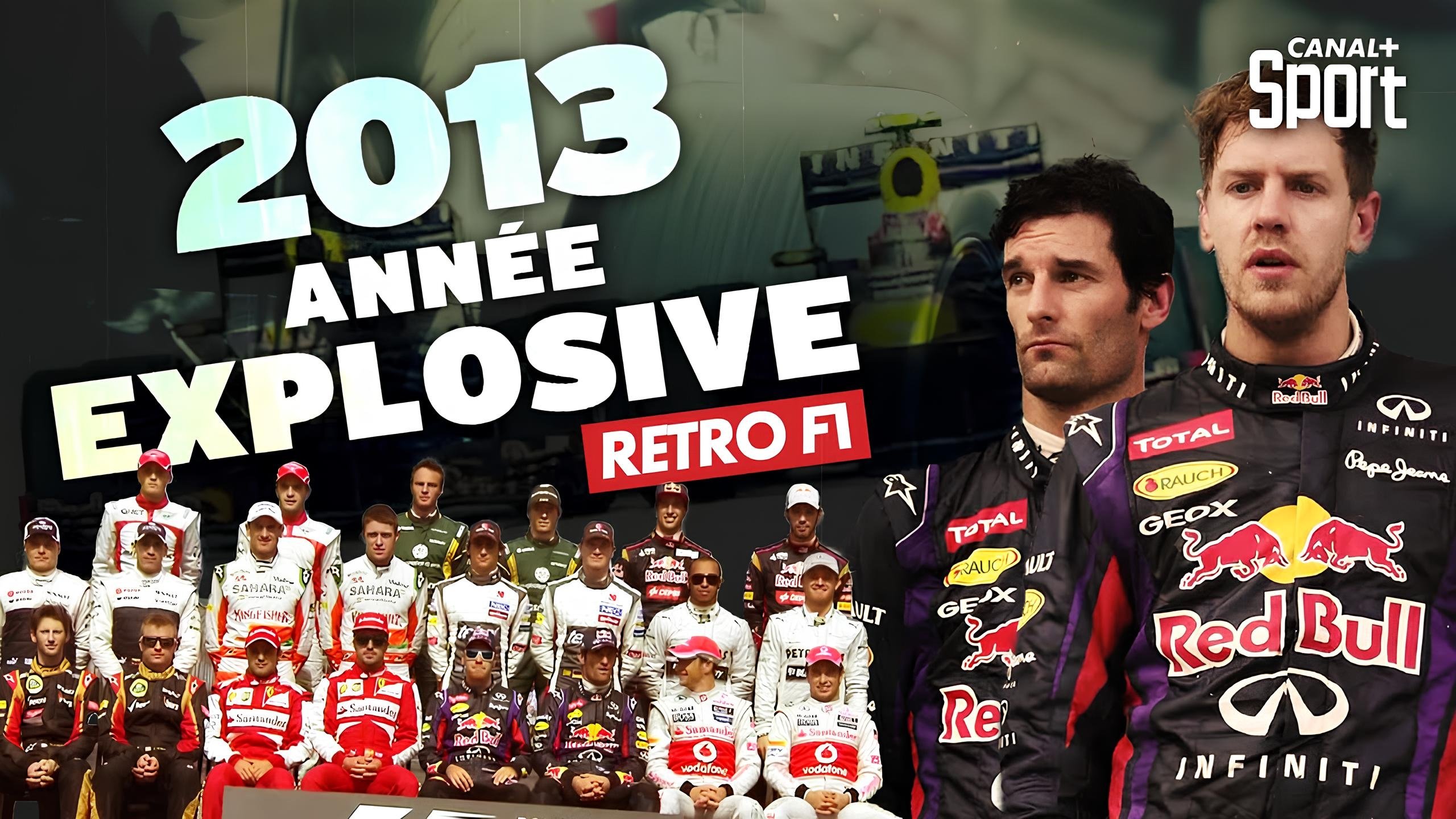 Rétro F1 2013 : Année explosive|Rétro F1 2013 : Année explosive