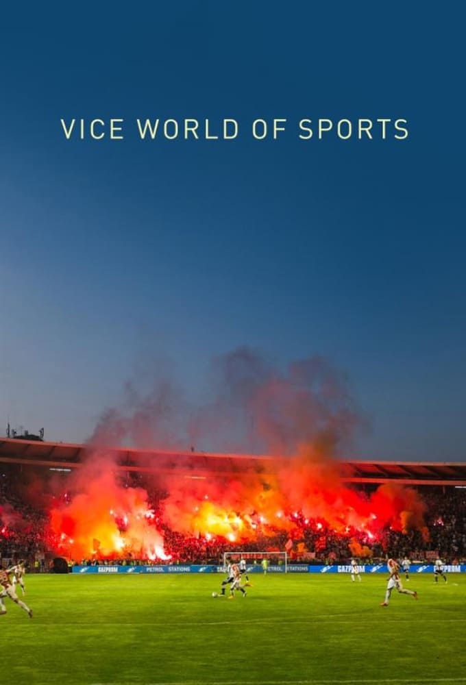 Vice World of Sports | Vice World of Sports