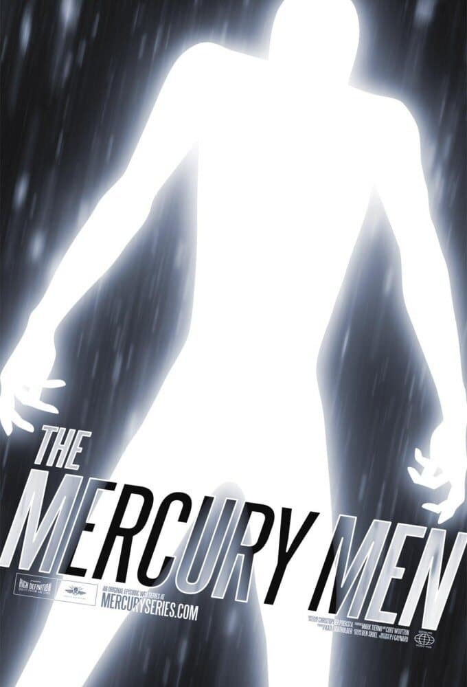 The Mercury Men | The Mercury Men