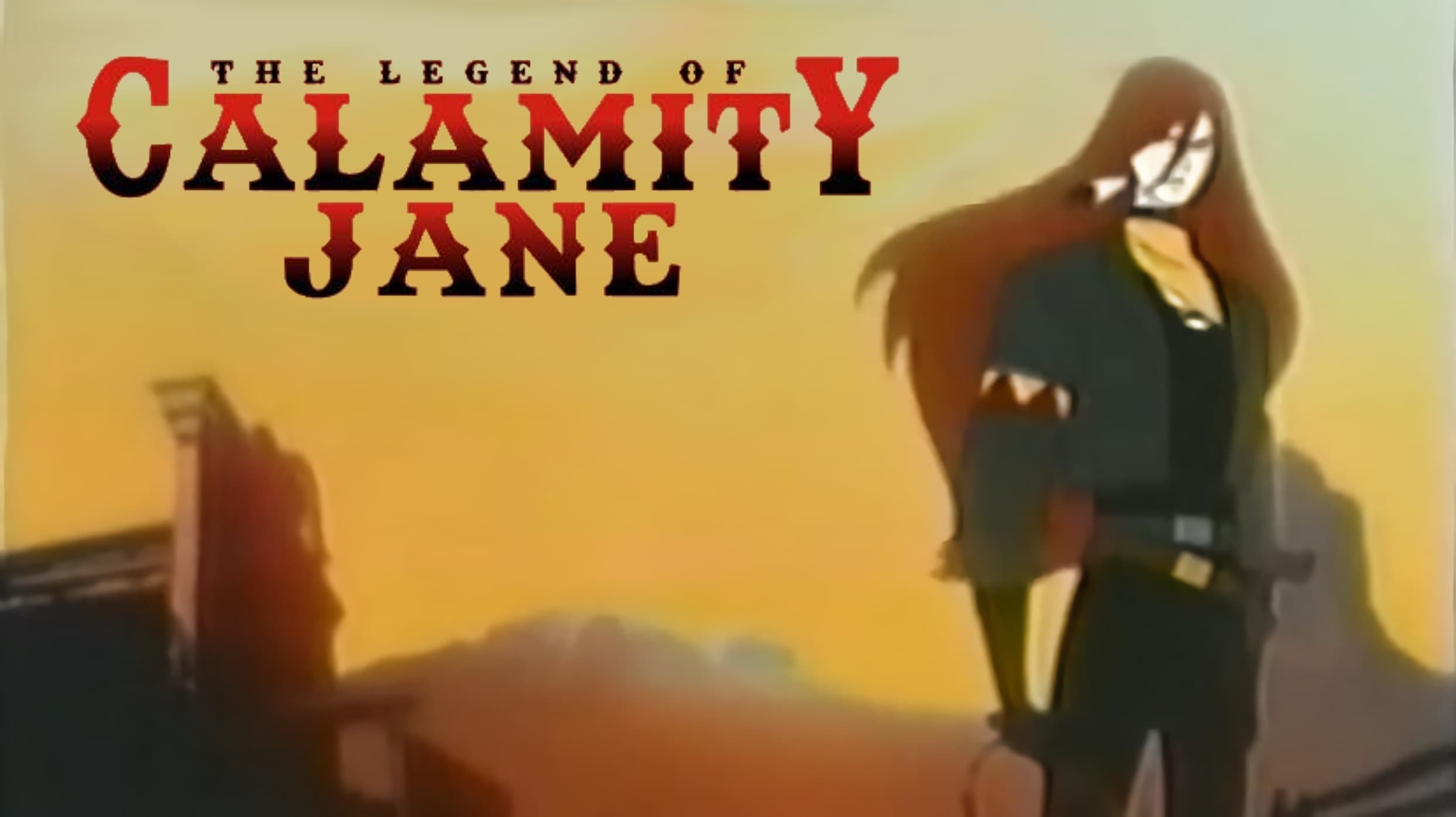 The Legend of Calamity Jane|The Legend of Calamity Jane