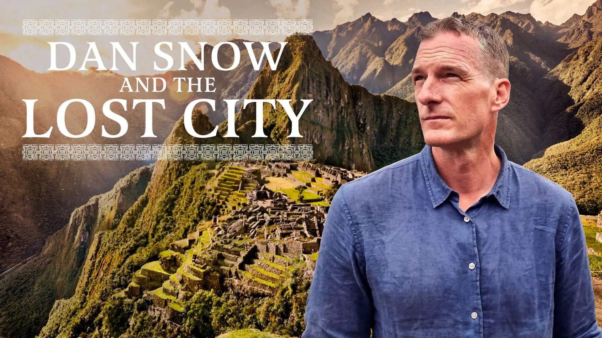 Dan Snow and the Lost City|Dan Snow and the Lost City