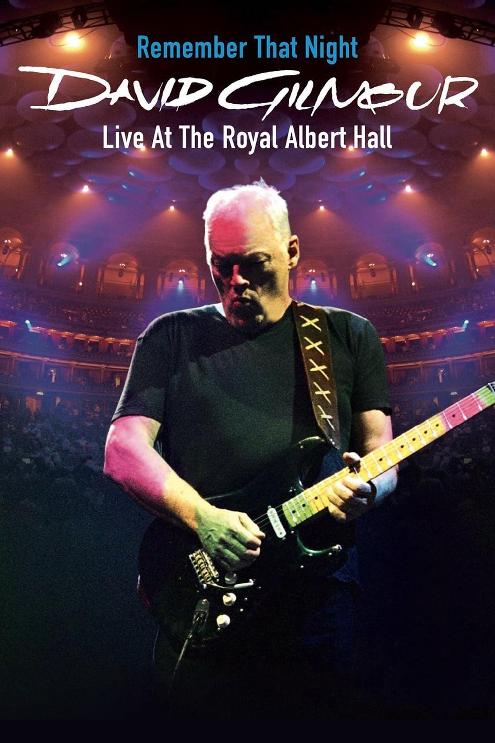 David Gilmour: Remember That Night - Live at the Royal Albert Hall | David Gilmour: Remember That Night - Live at the Royal Albert Hall