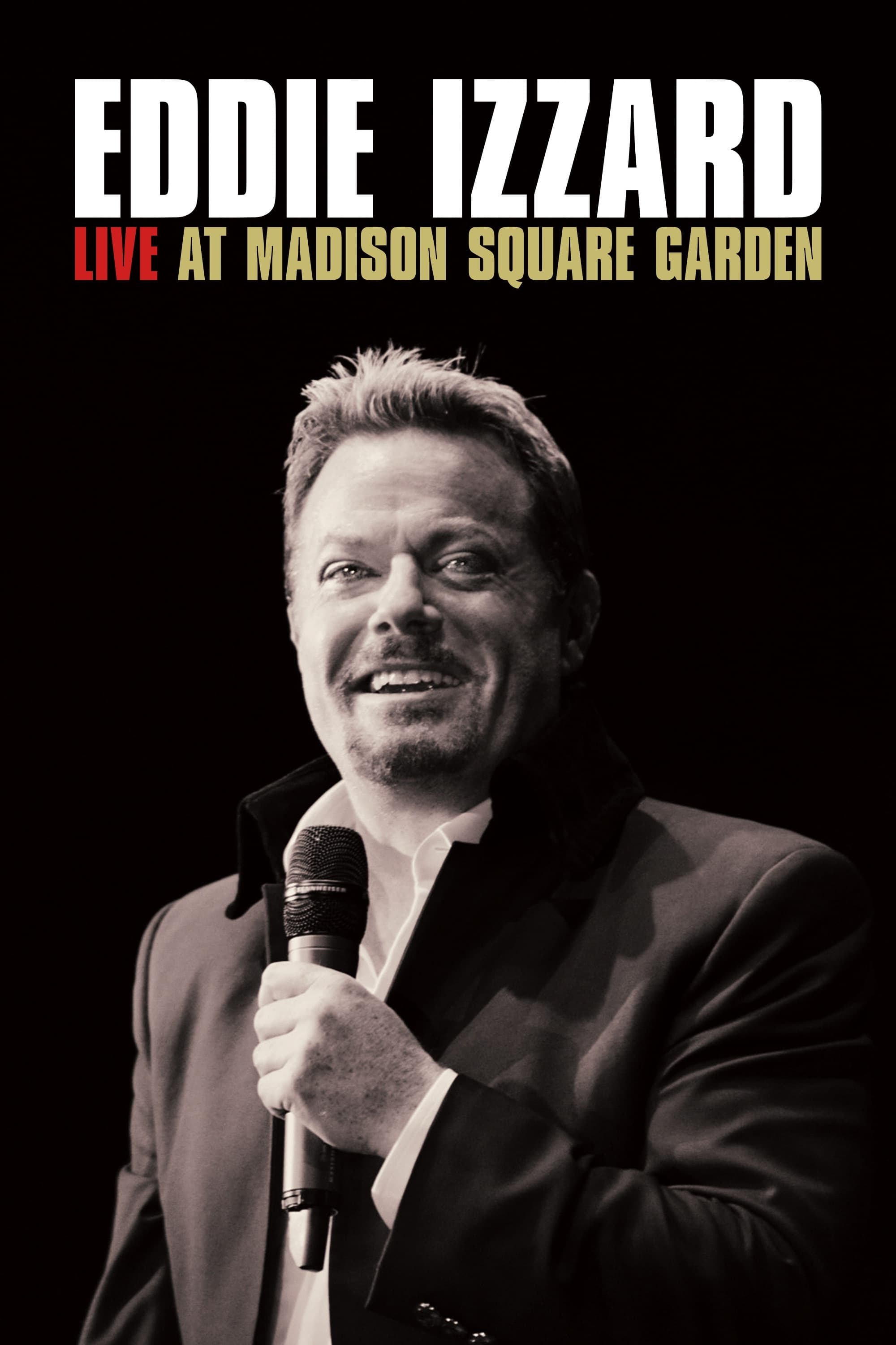 Eddie Izzard: Live at Madison Square Garden | Eddie Izzard: Live at Madison Square Garden