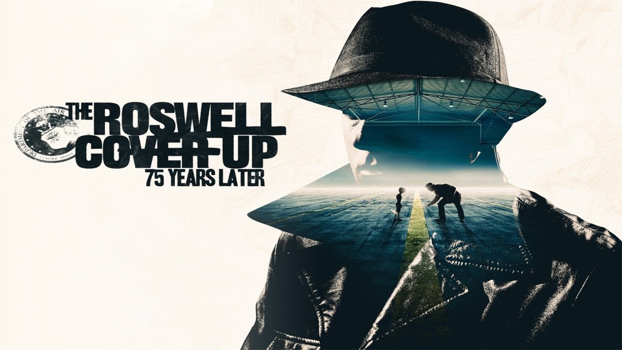 The Roswell Coverup: 75 Years Later|The Roswell Coverup: 75 Years Later