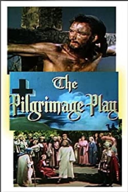 The Pilgrimage Play | The Pilgrimage Play