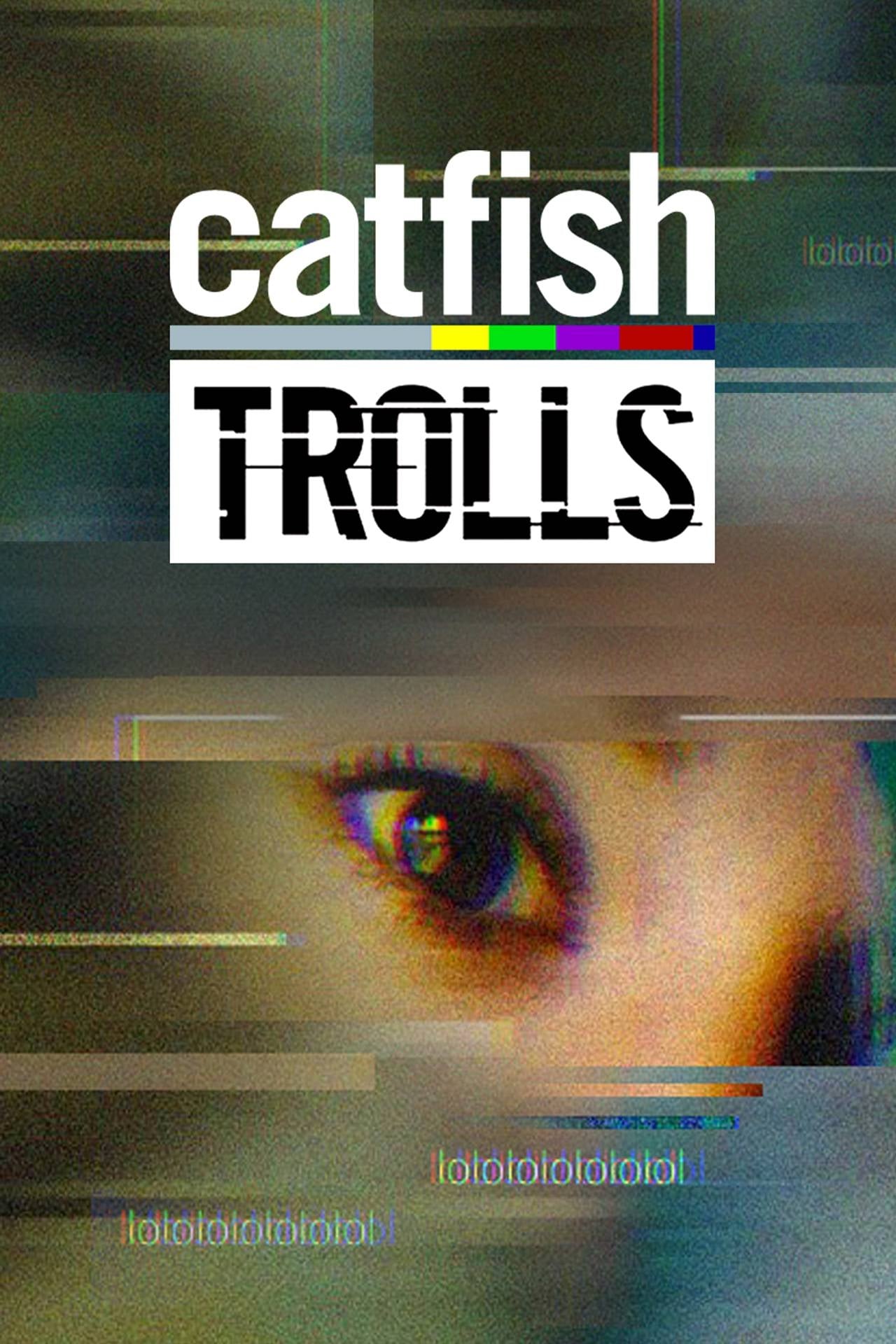 Catfish: Trolls | Catfish: Trolls