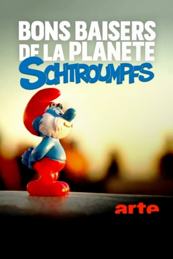 Bons baisers de la planète Schtroumpf | Bons baisers de la planète Schtroumpf