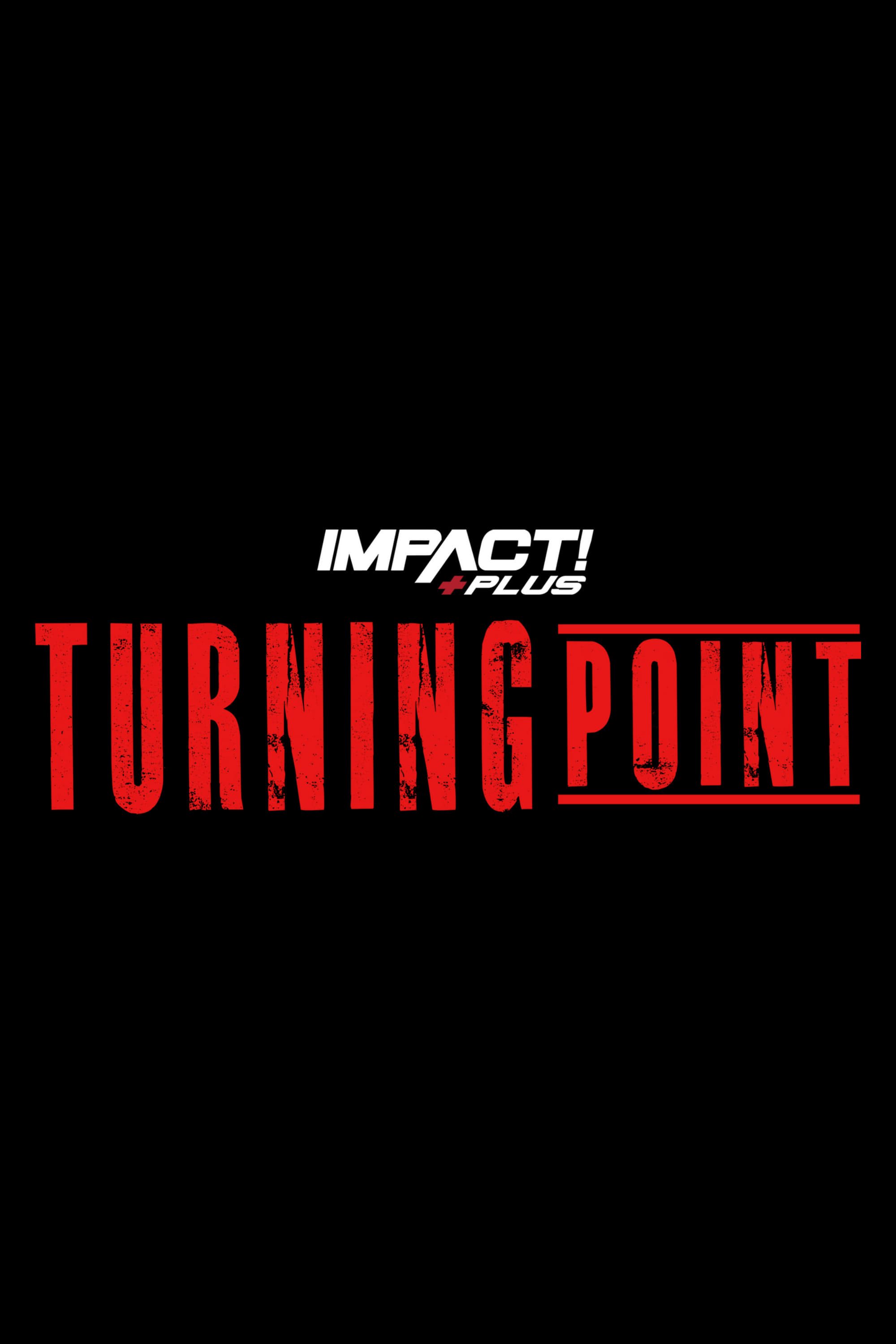 IMPACT Wrestling: Turning Point 2021 | IMPACT Wrestling: Turning Point 2021