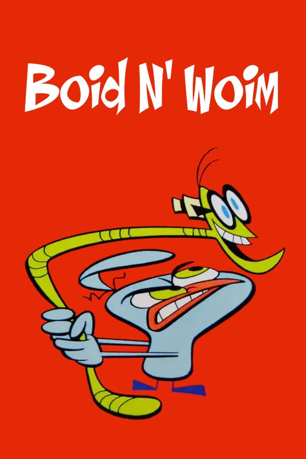 Boid 'n' Woim | Boid 'n' Woim