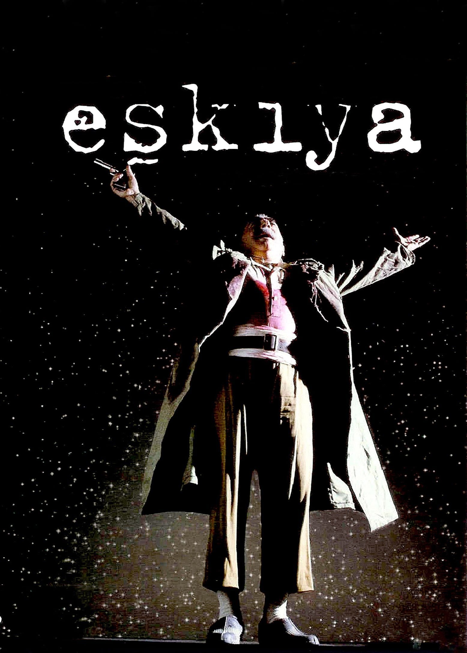 Eşkıya | Eşkıya