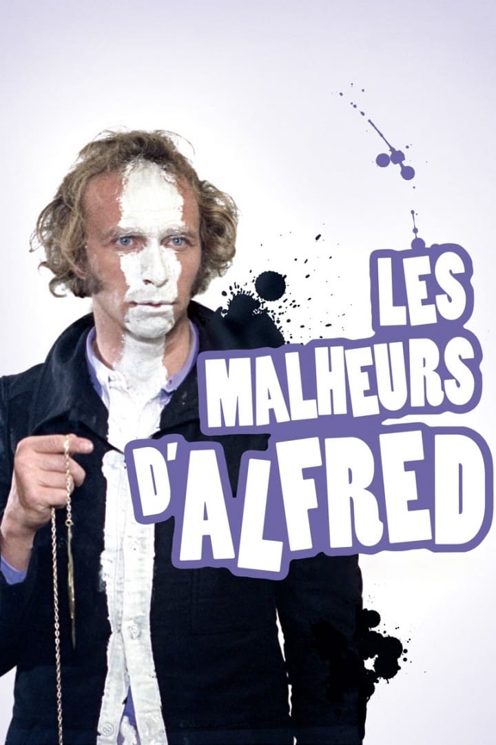 Les Malheurs d'Alfred | Les Malheurs d'Alfred