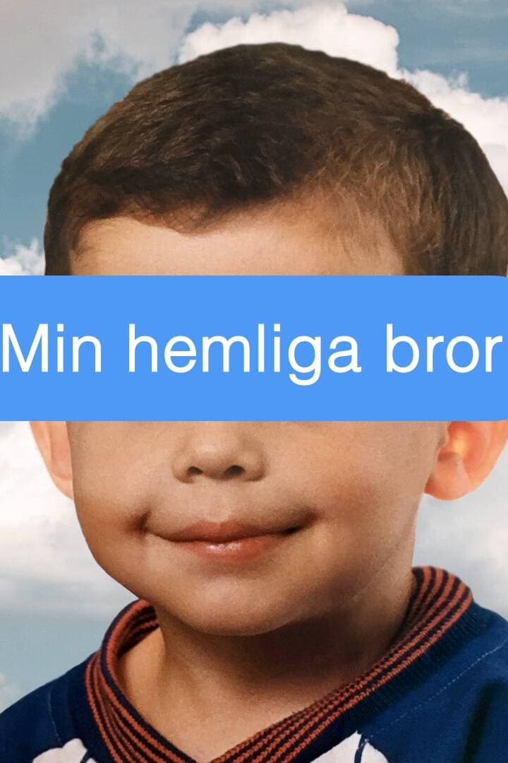 Min hemliga bror | Min hemliga bror