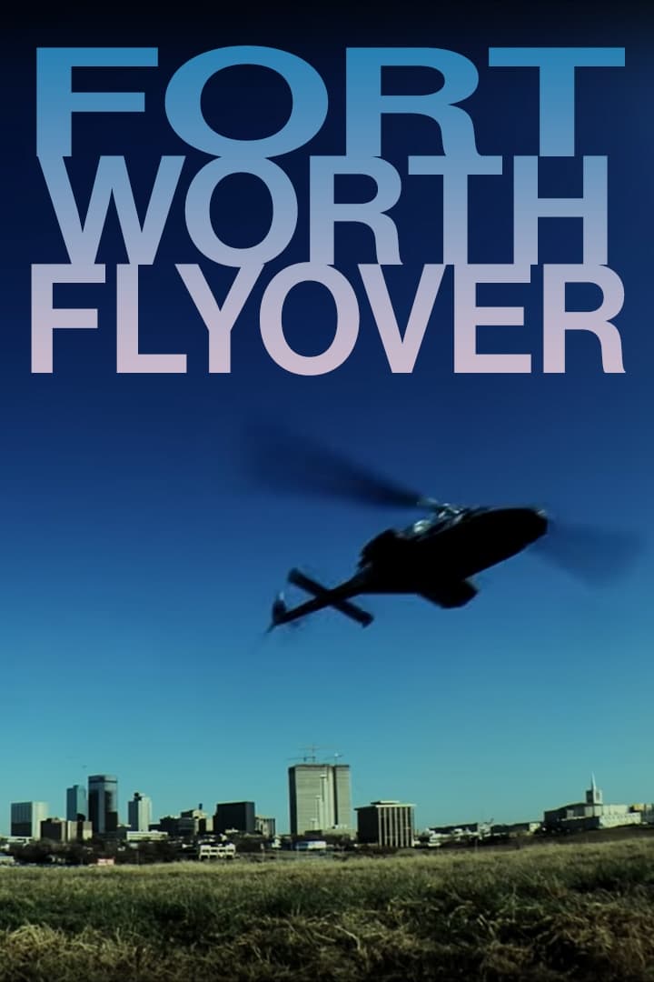 Fort Worth Flyover | Fort Worth Flyover