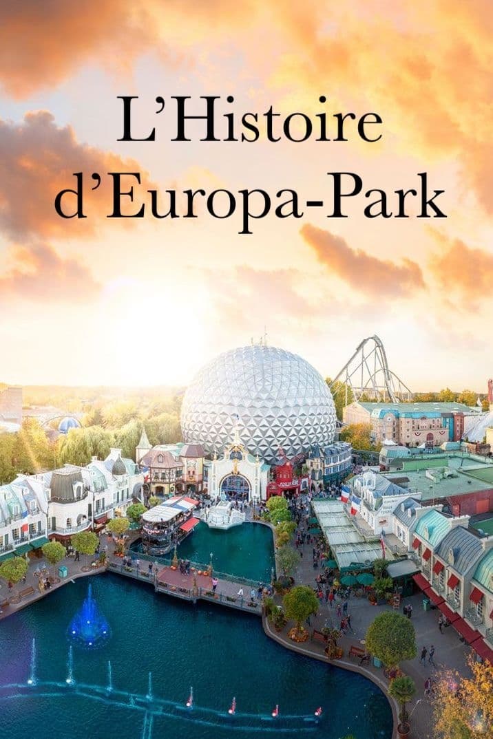 Die Europa-Park Geschichte | Die Europa-Park Geschichte