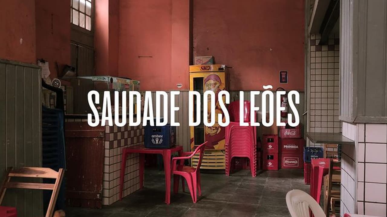 Saudade dos Leões|Saudade dos Leões