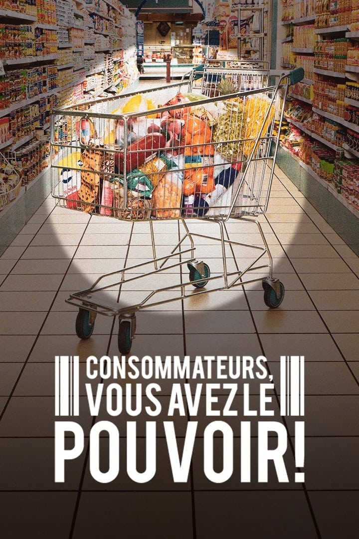 Consommateurs, vous avez le pouvoir ! | Consommateurs, vous avez le pouvoir !