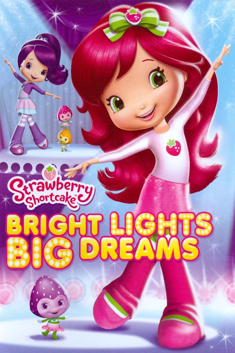 Strawberry Shortcake: Bright Lights, Big Dreams | Strawberry Shortcake: Bright Lights, Big Dreams