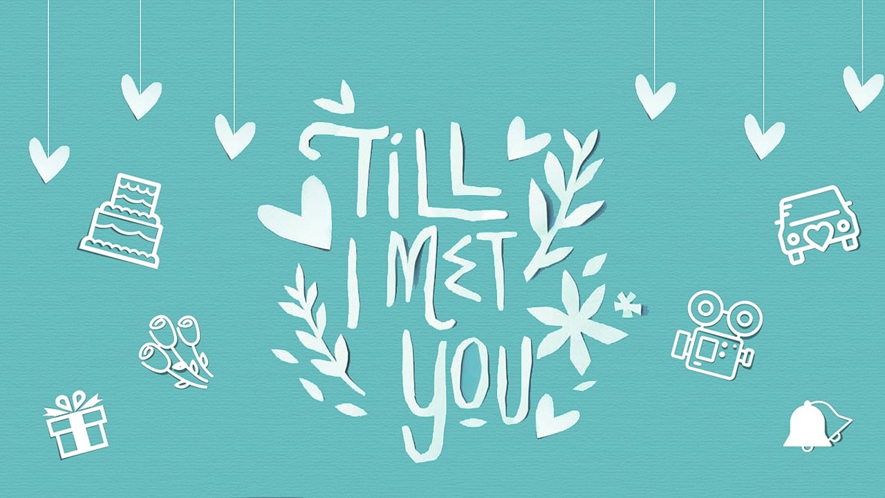 Till I Met You|Till I Met You