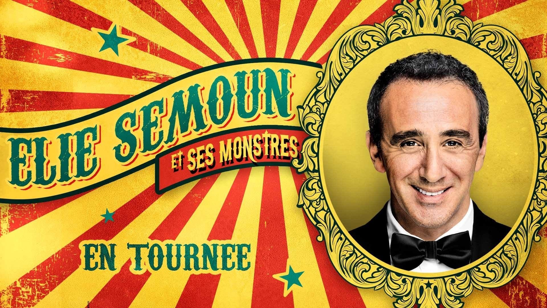 Elie Semoun et ses monstres|Elie Semoun et ses monstres